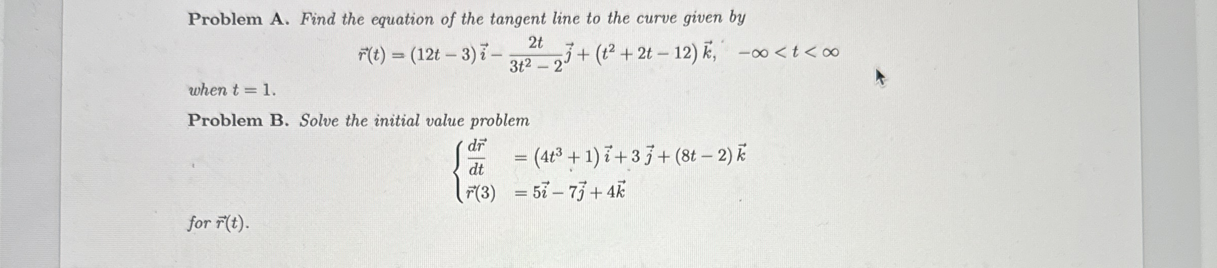Problem A . Find the equation of the tangent line