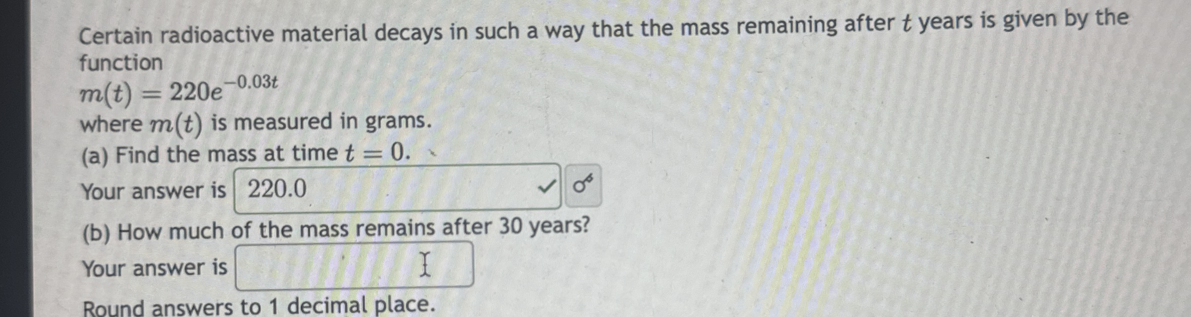 Certain radioactive material decays in such a way