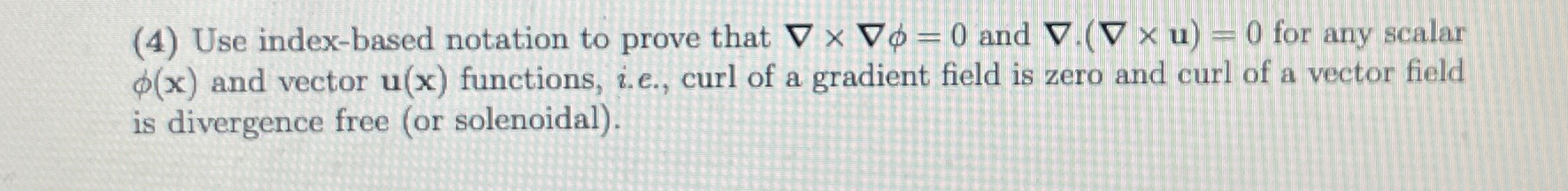 ( 4 ) Use index - based notation to prove that