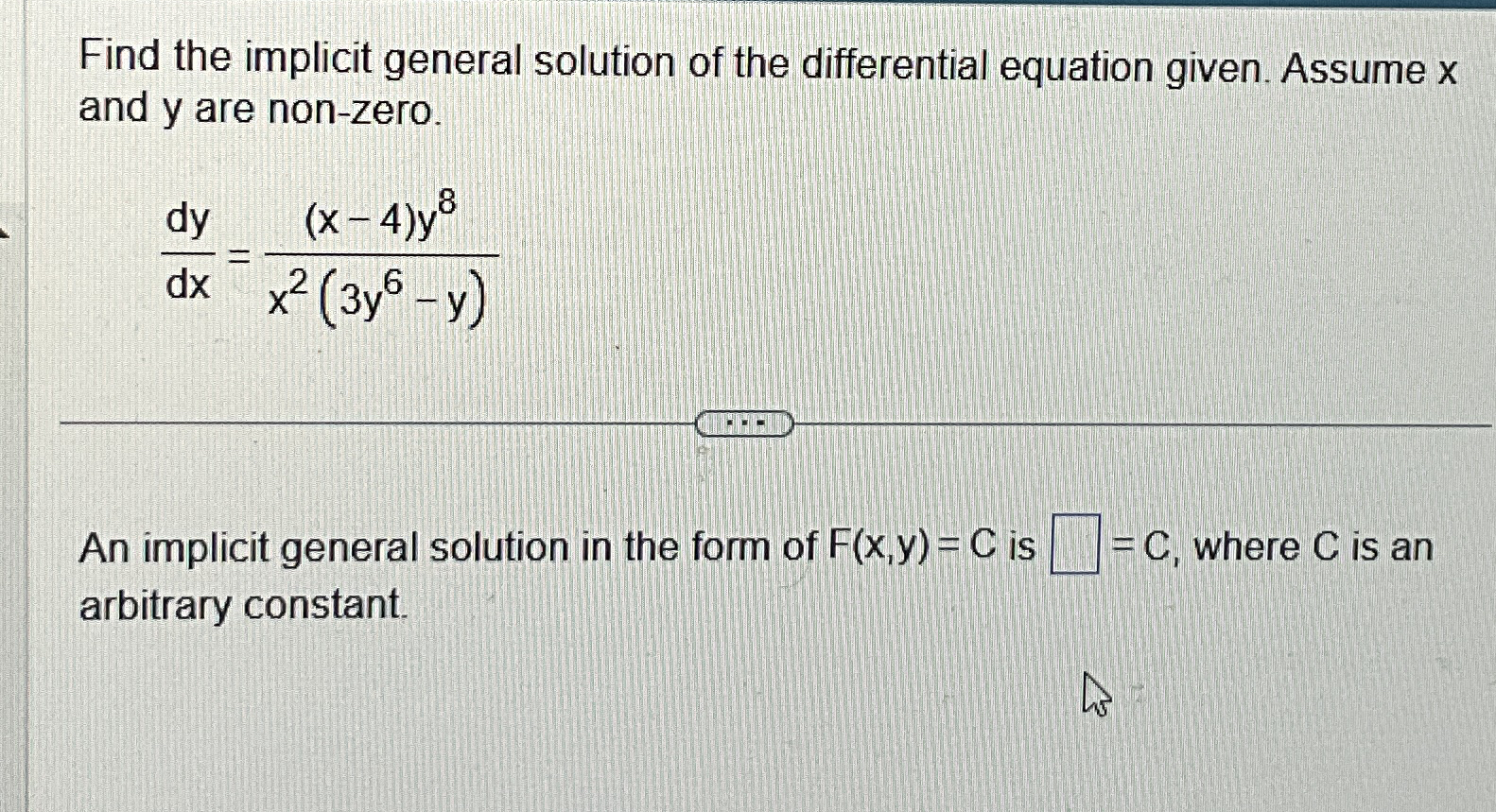 Find the implicit general solution of the
