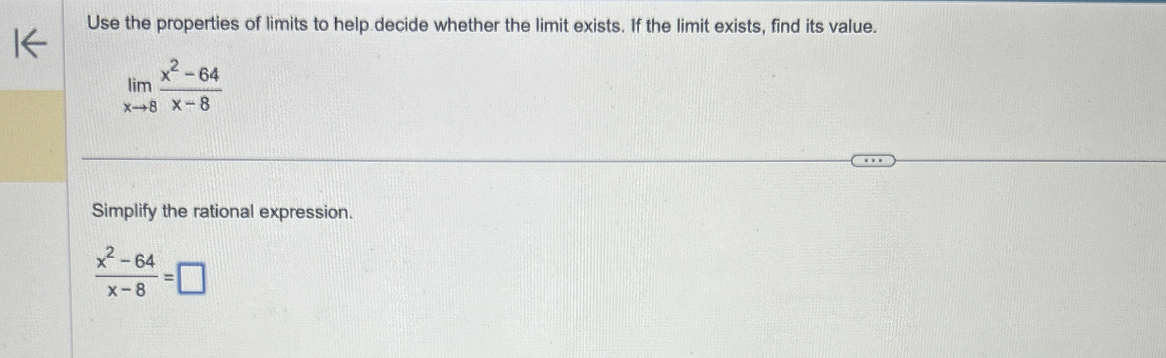Use the properties of limits to help decide