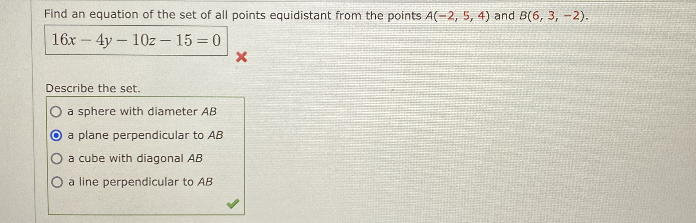 Find an equation of the set of all points