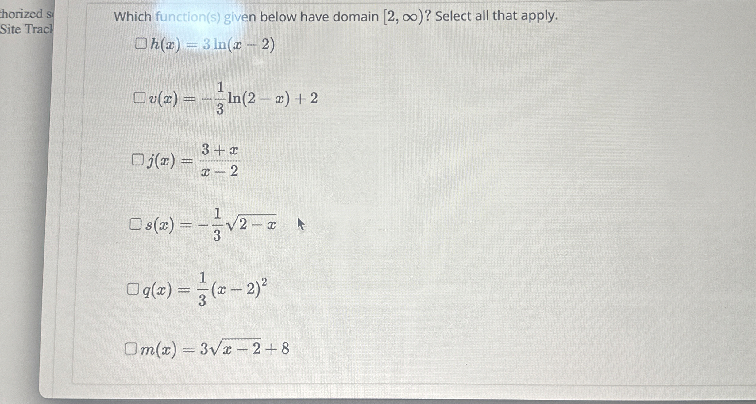 Which function ( s ) given below have domain [ 2