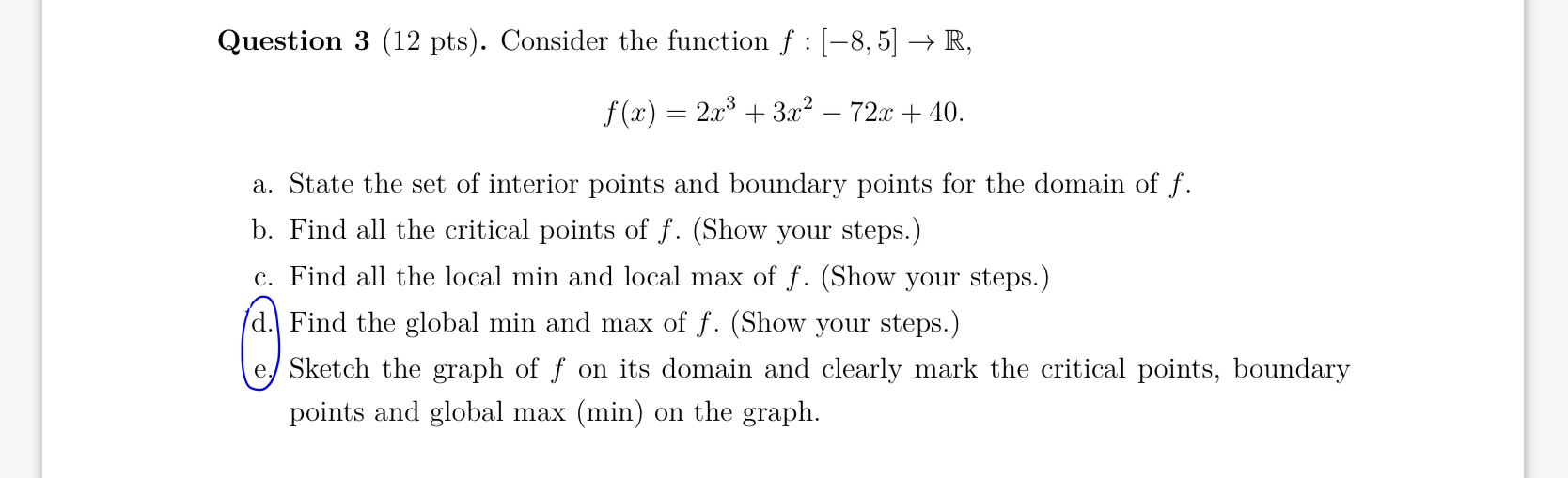 Question 3 ( 1 2 pts ) . Consider the function f