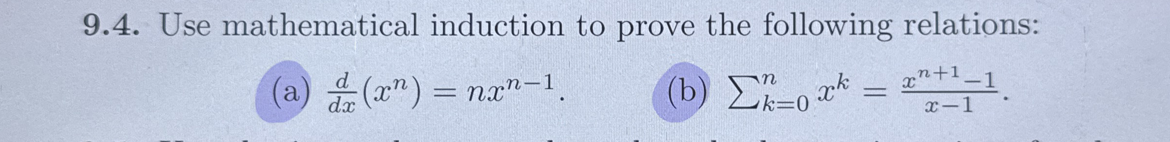 9 . 4 . Use mathematical induction to prove the