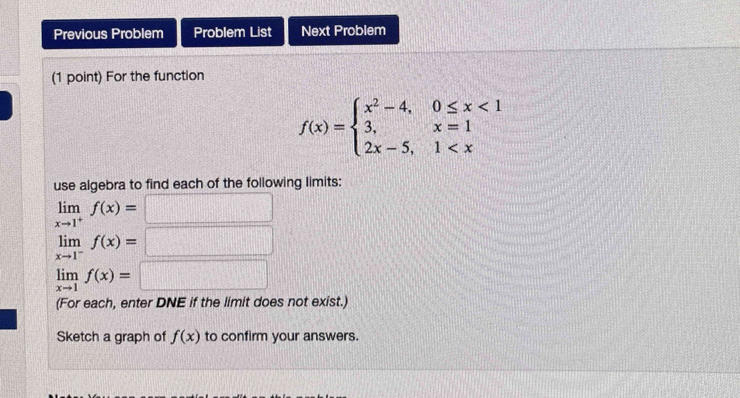 Previous Problem Next Problem ( 1 point ) For the