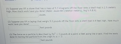 ( 1 ) Suppose you lift a stone that has a mass of