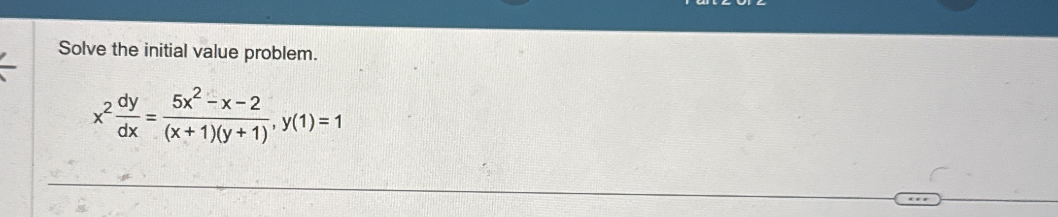 Solve the equation. d y d x = 2 x 2 ( 2 + y 2 ) 3
