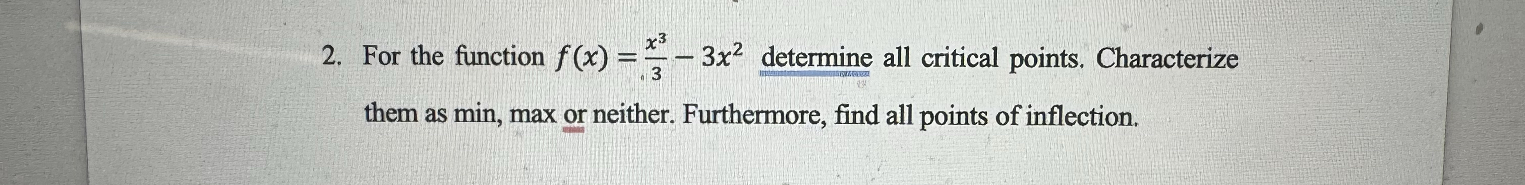 For the function f ( x ) = x 3 3 - 3 x 2