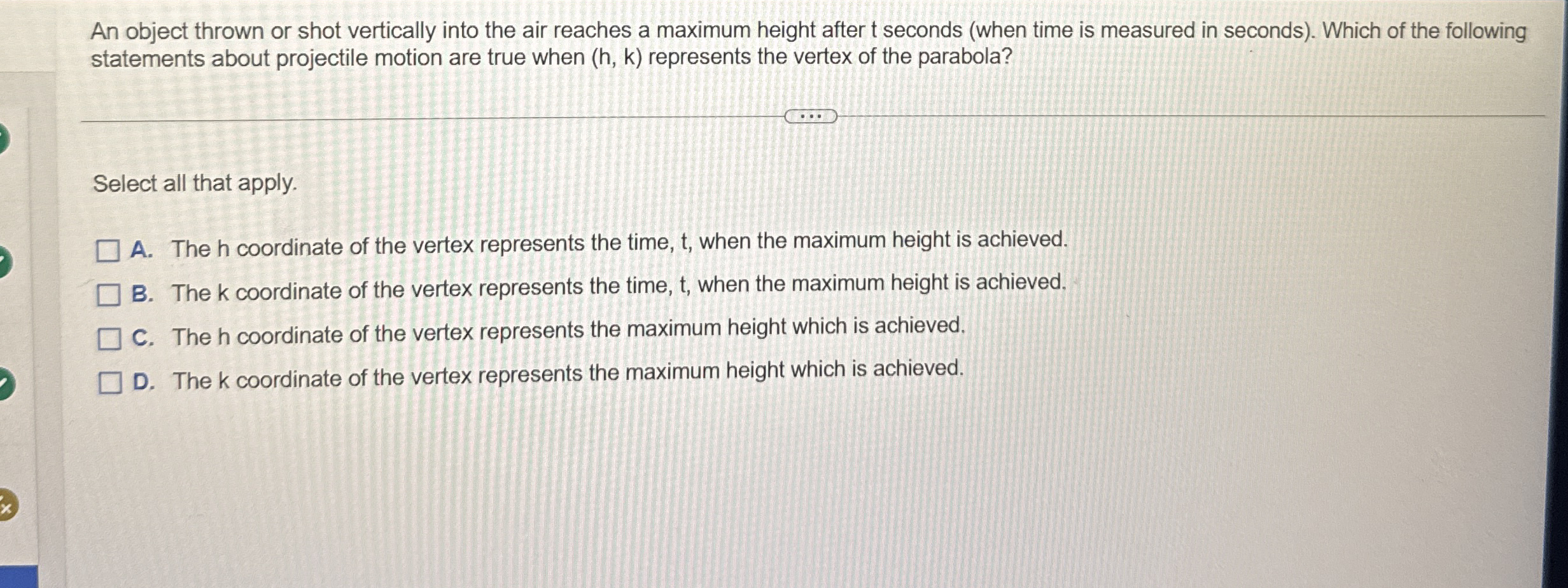 An object thrown or shot vertically into the air