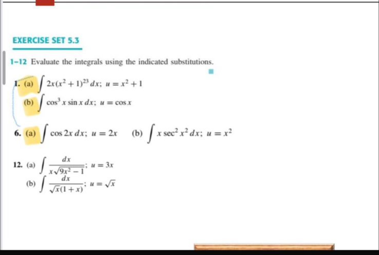 EXERCISE SET 5 . 3 1 - 1 2 Evaluate the integrals