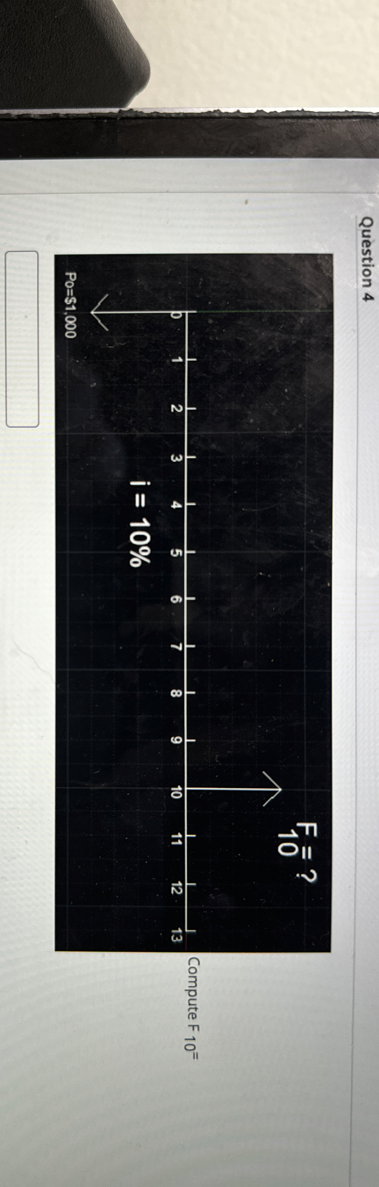 Question 4 Compute F 1 0 =