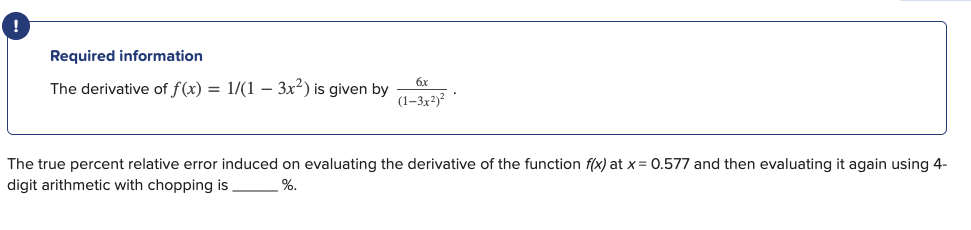 ! Required information The derivative of f ( x )