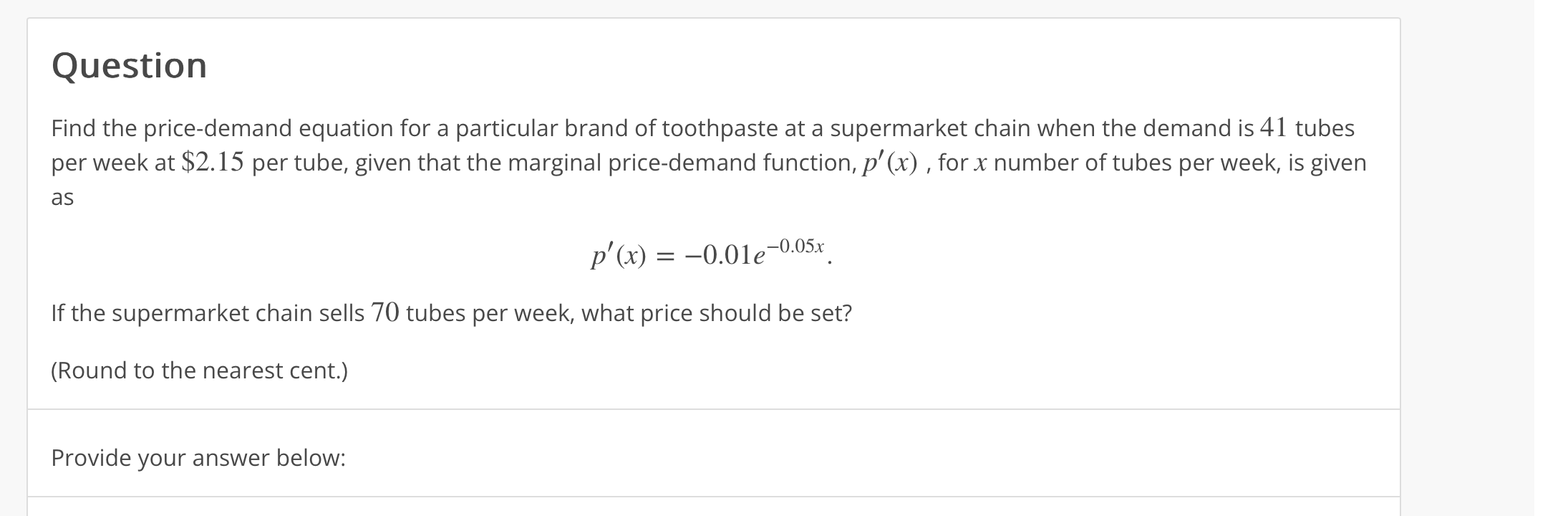 Question Find the price - demand equation for a