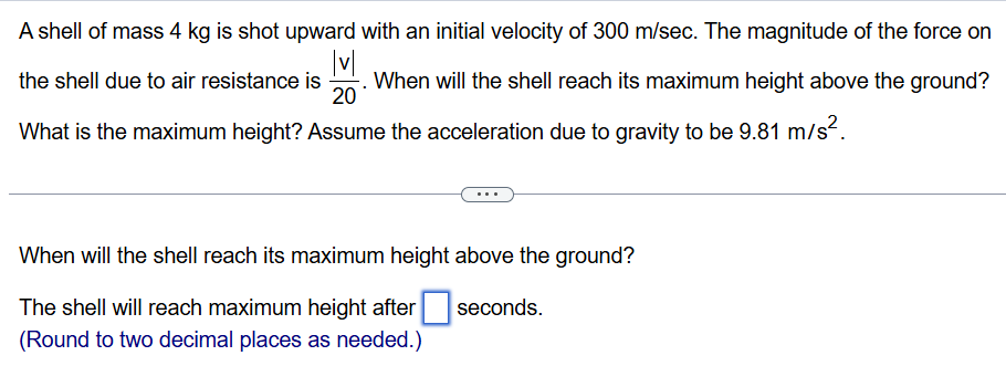 When will the shell reach its maximum height