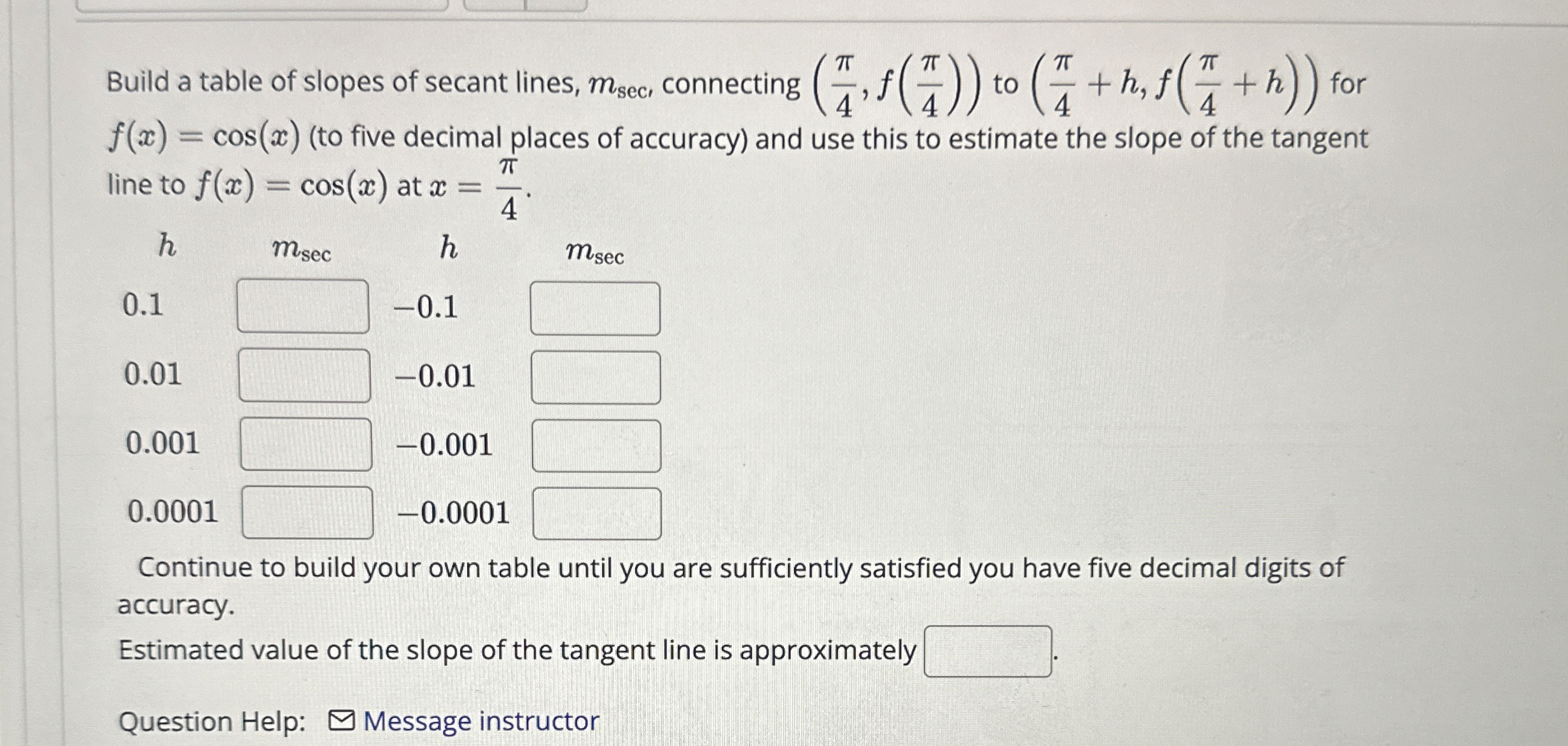 Build a table of slopes of secant lines, m s e c