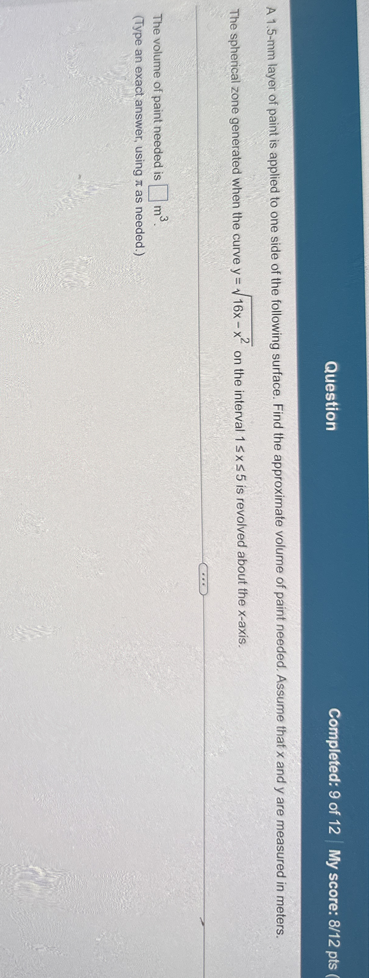 Question Completed: 9 of 1 2 My score: 8 1 2 pts