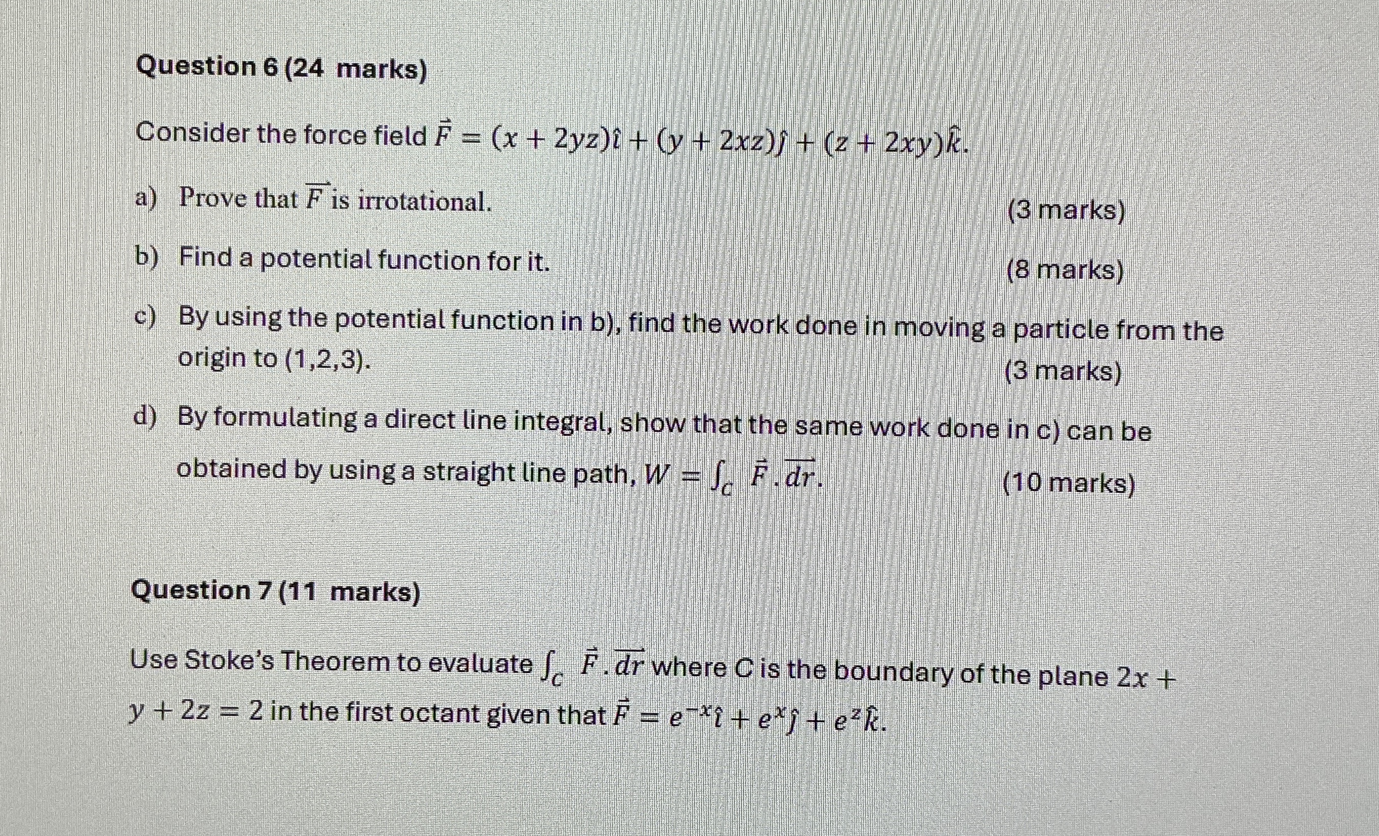 Question 6 ( 2 4 marks ) Consider the force field