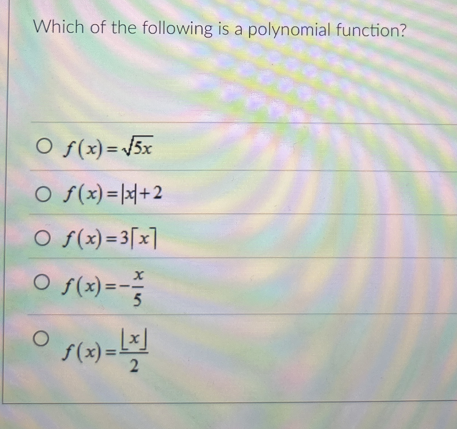 Which of the following is a polynomial function?