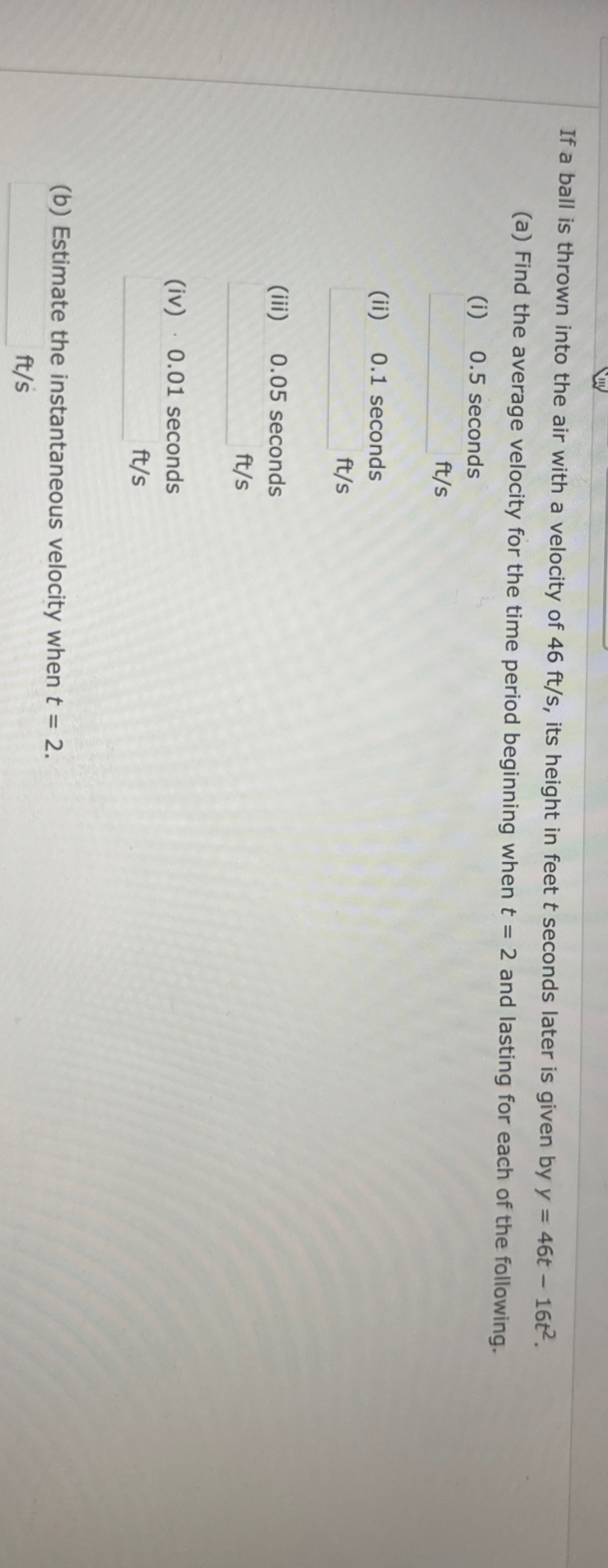 If a ball is thrown into the air with a velocity