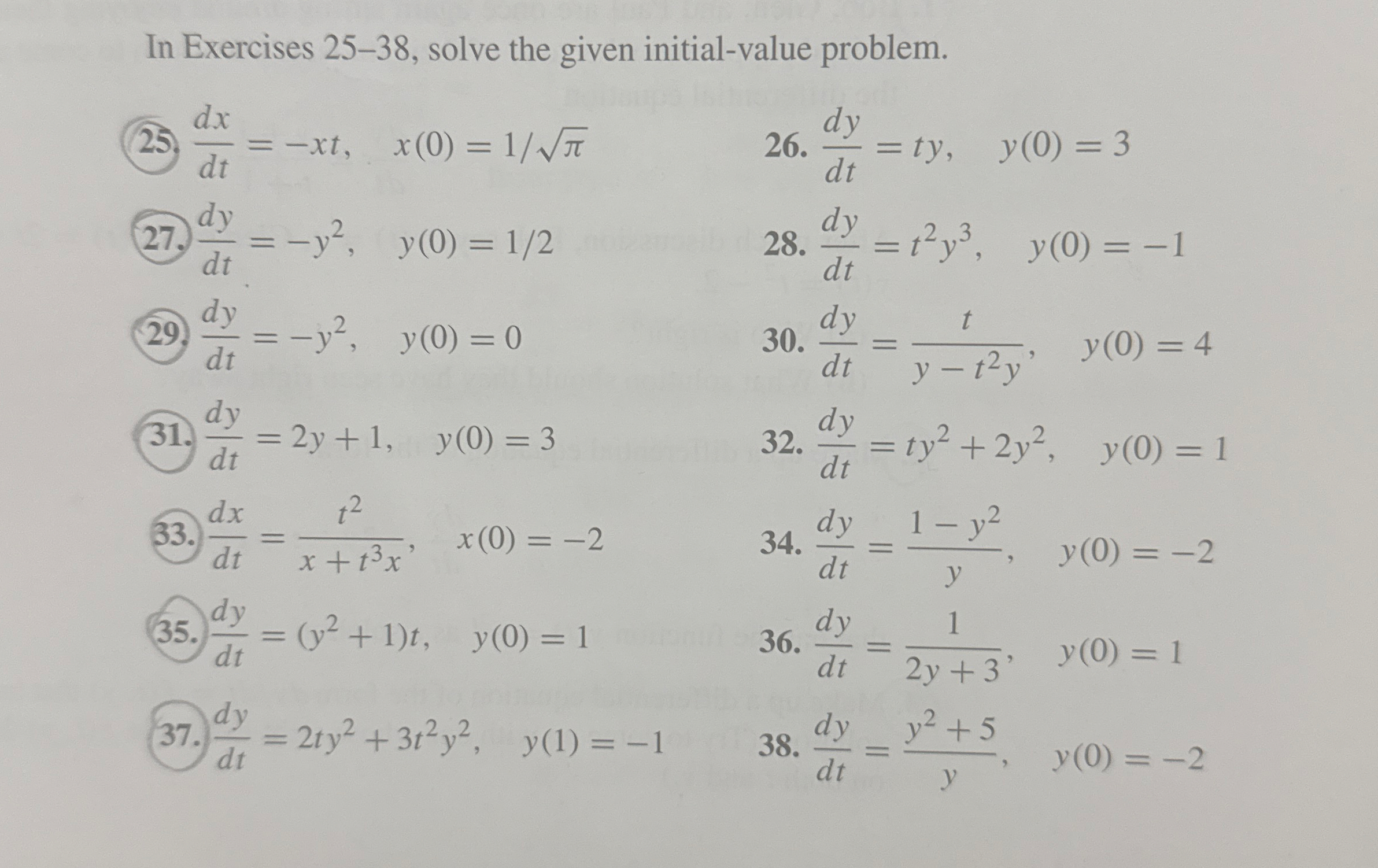 In Exercises 2 5 - 3 8 , solve the given initial