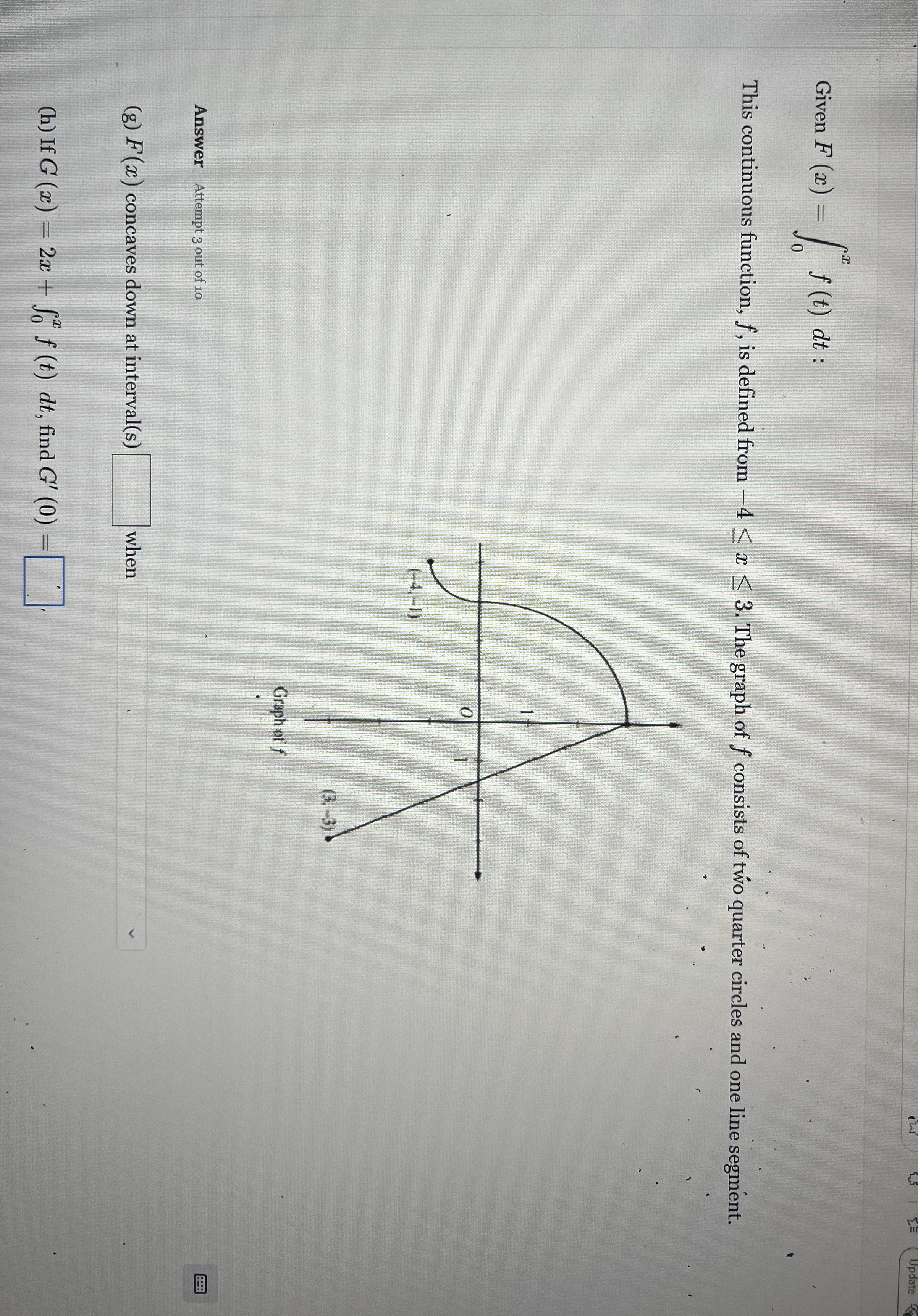 Given F ( x ) = 0 x f ( t ) d t This continuous
