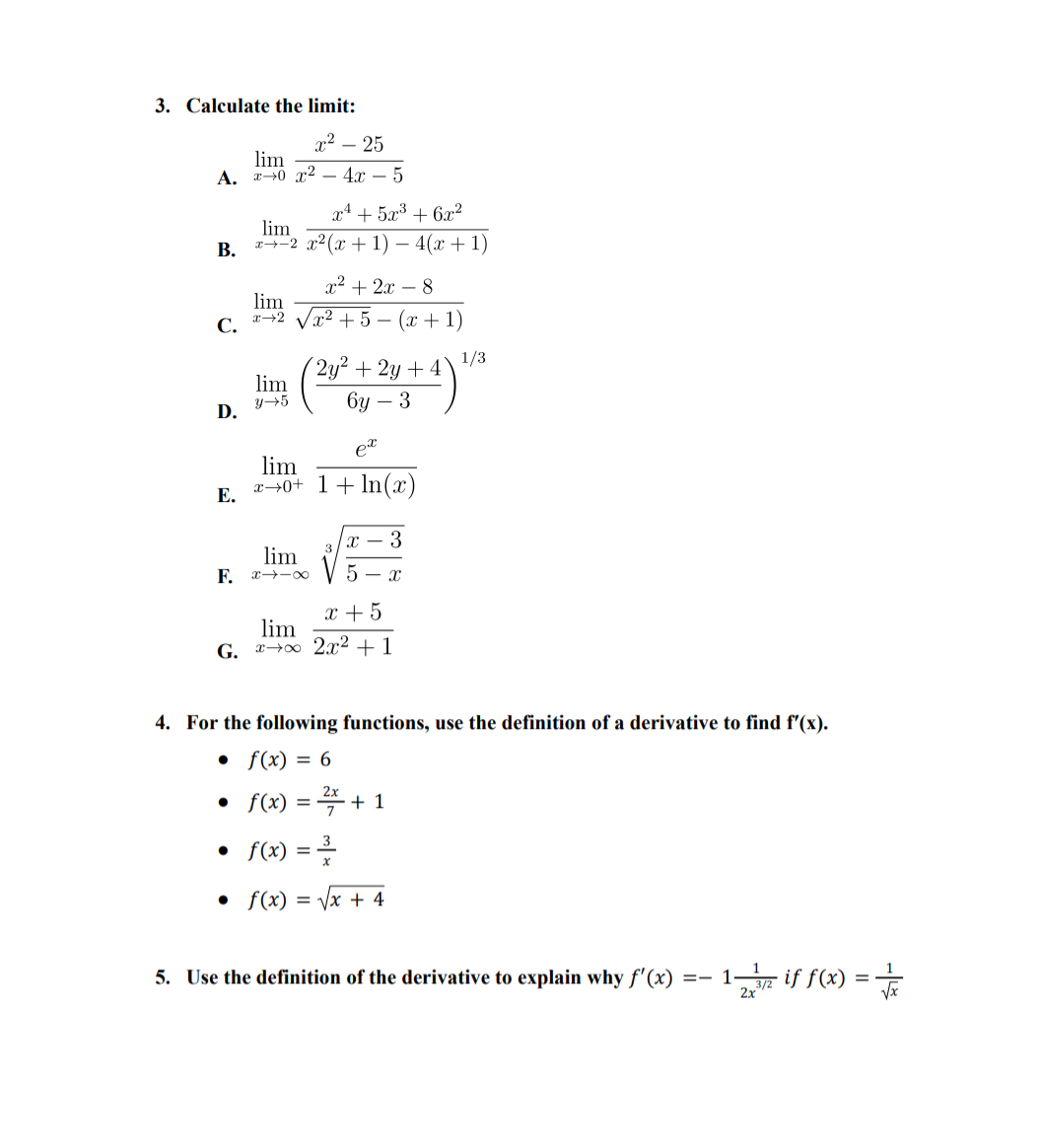 Calculate the limit: A . lim x 0 x 2 - 2 5 x 2 -