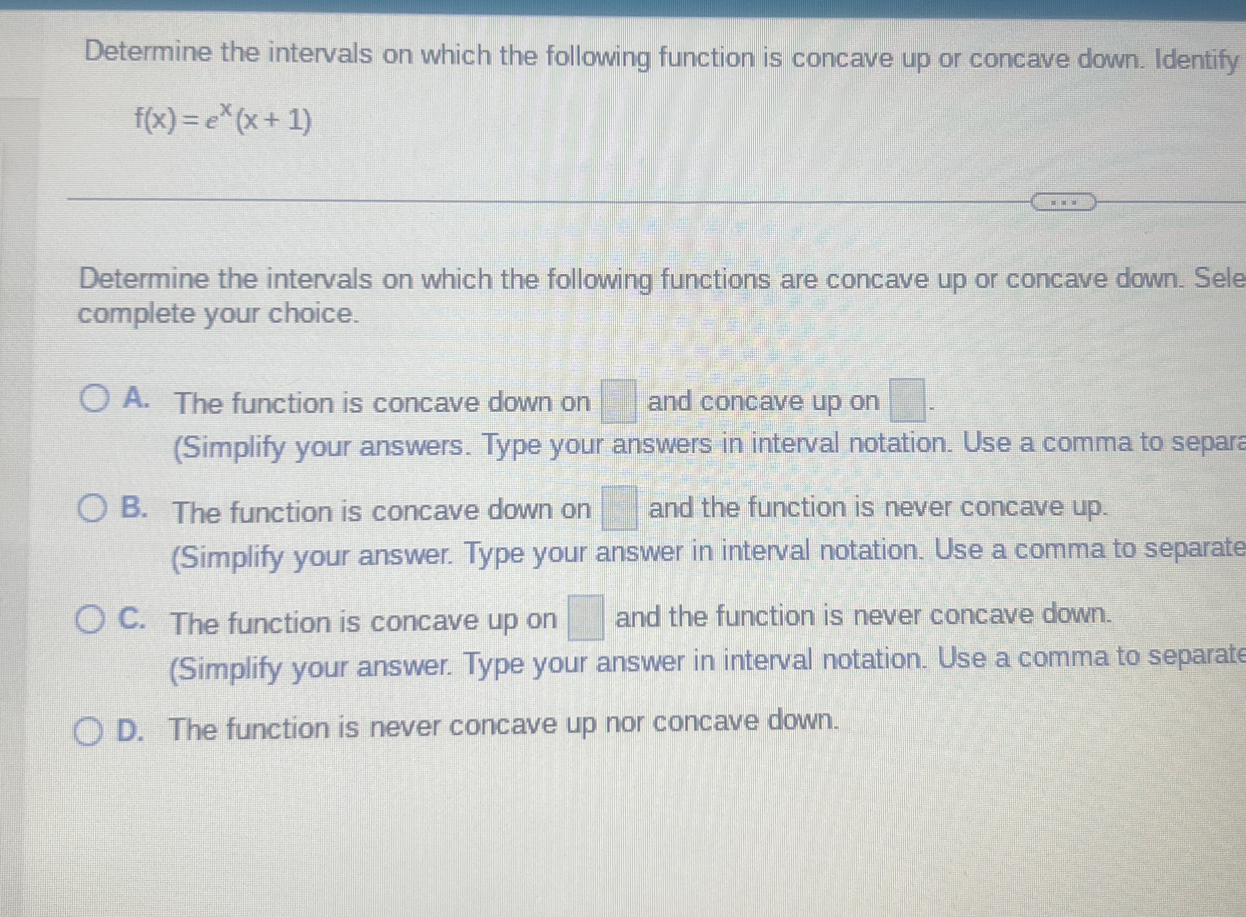Determine the intervals on which the following