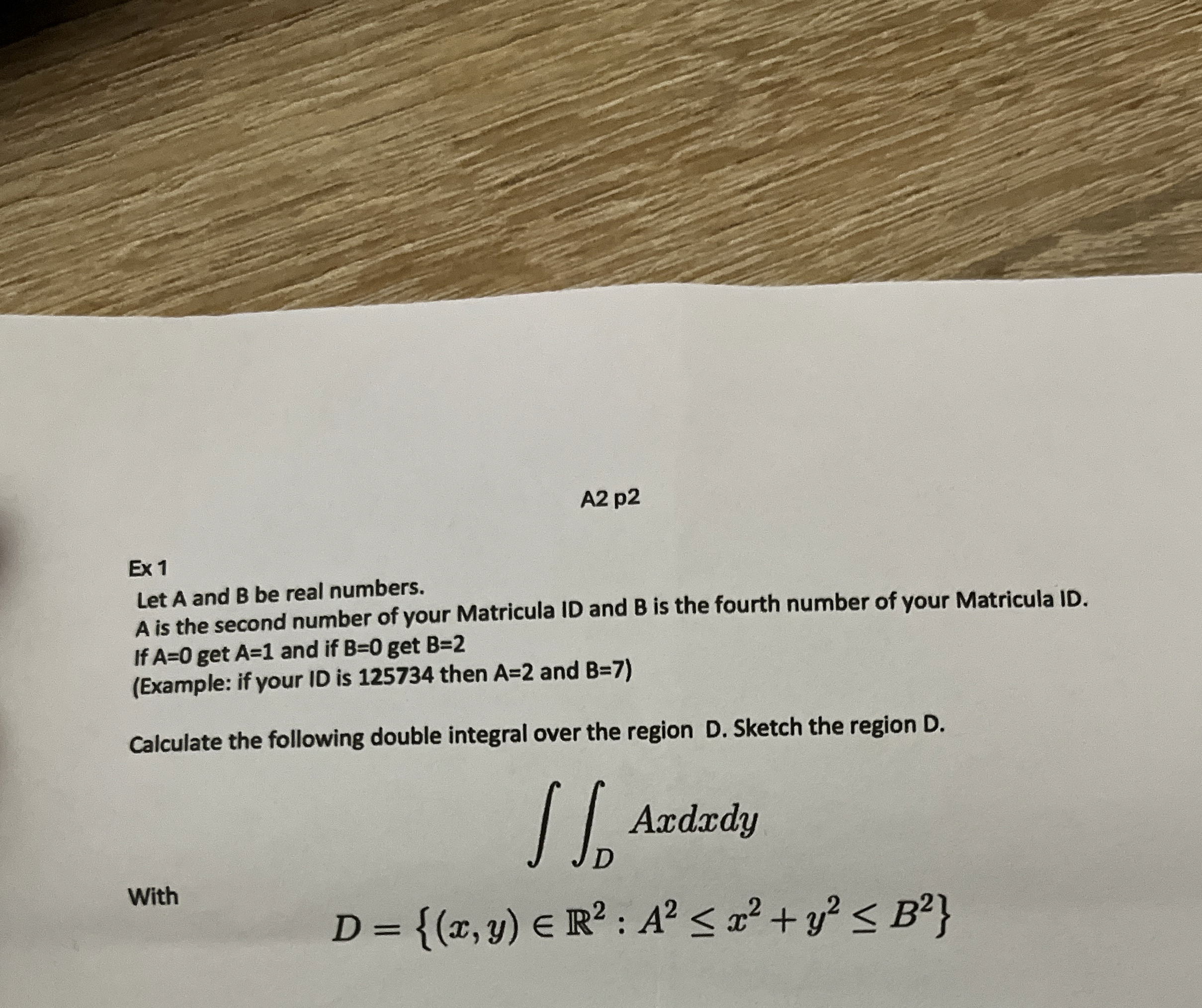 A 2 p 2 Ex 1 Let A and B be real numbers. A is