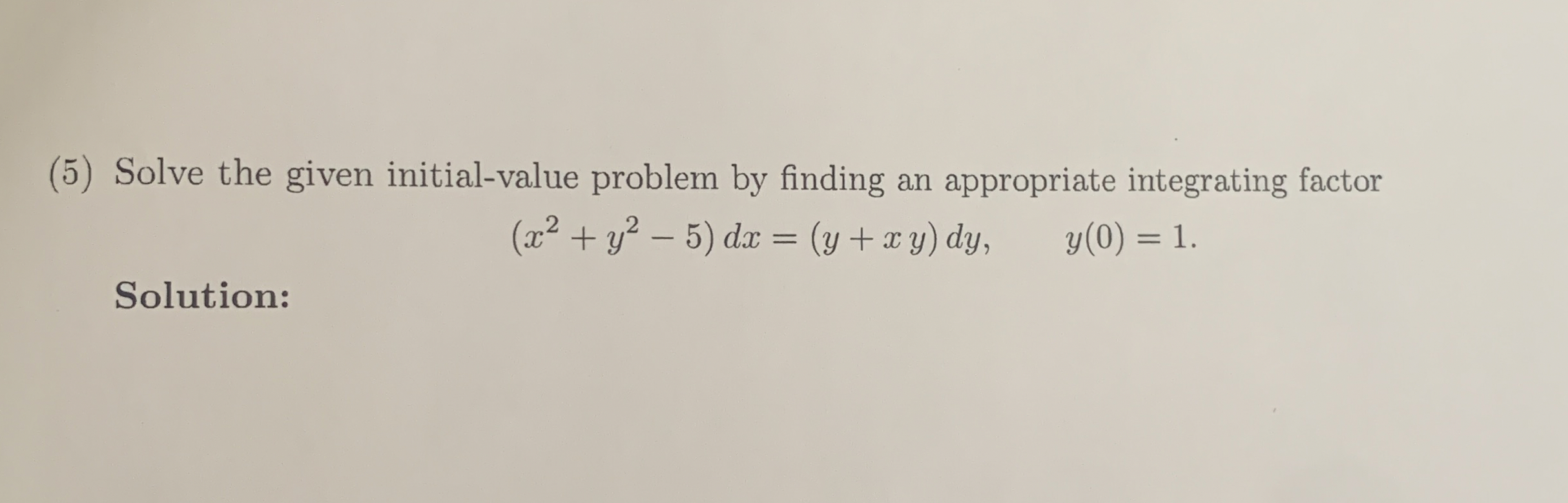 ( 5 ) Solve the given initial - value problem by