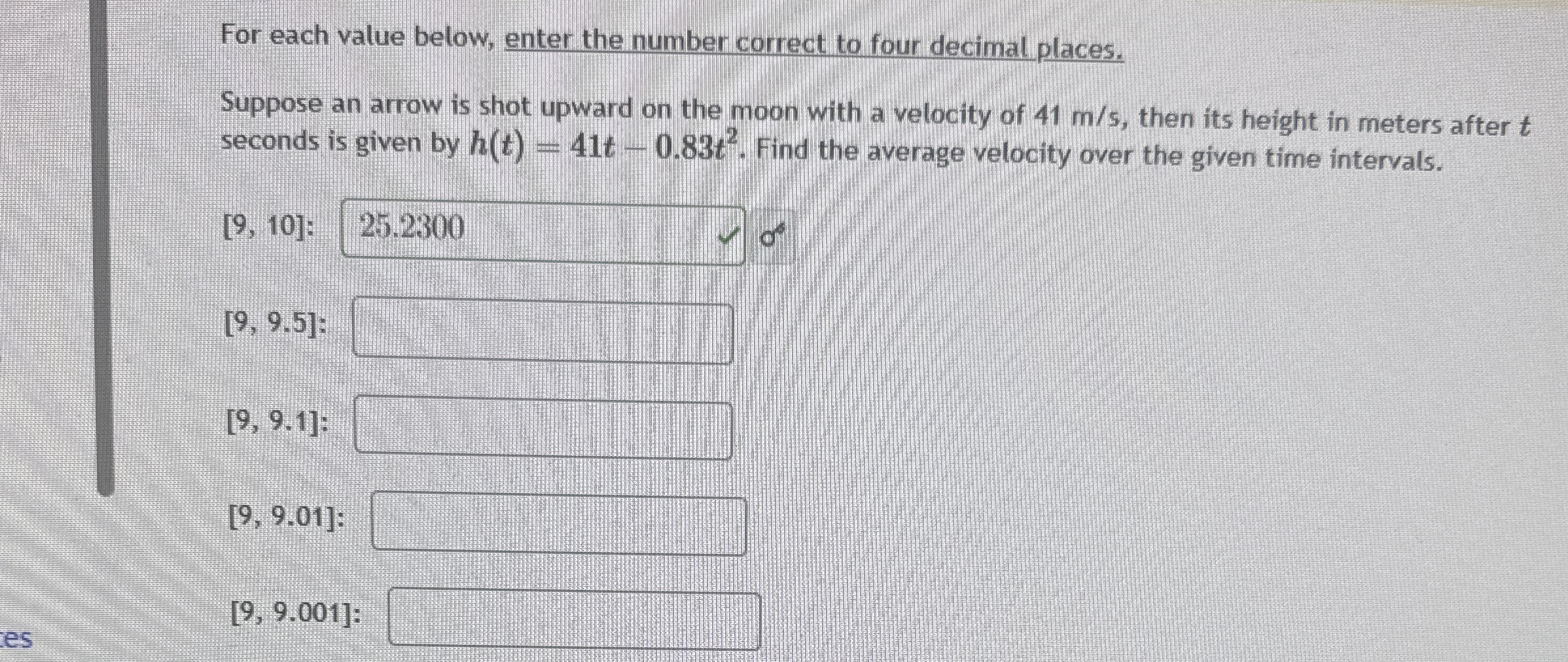 For each value below, enter the number correct to