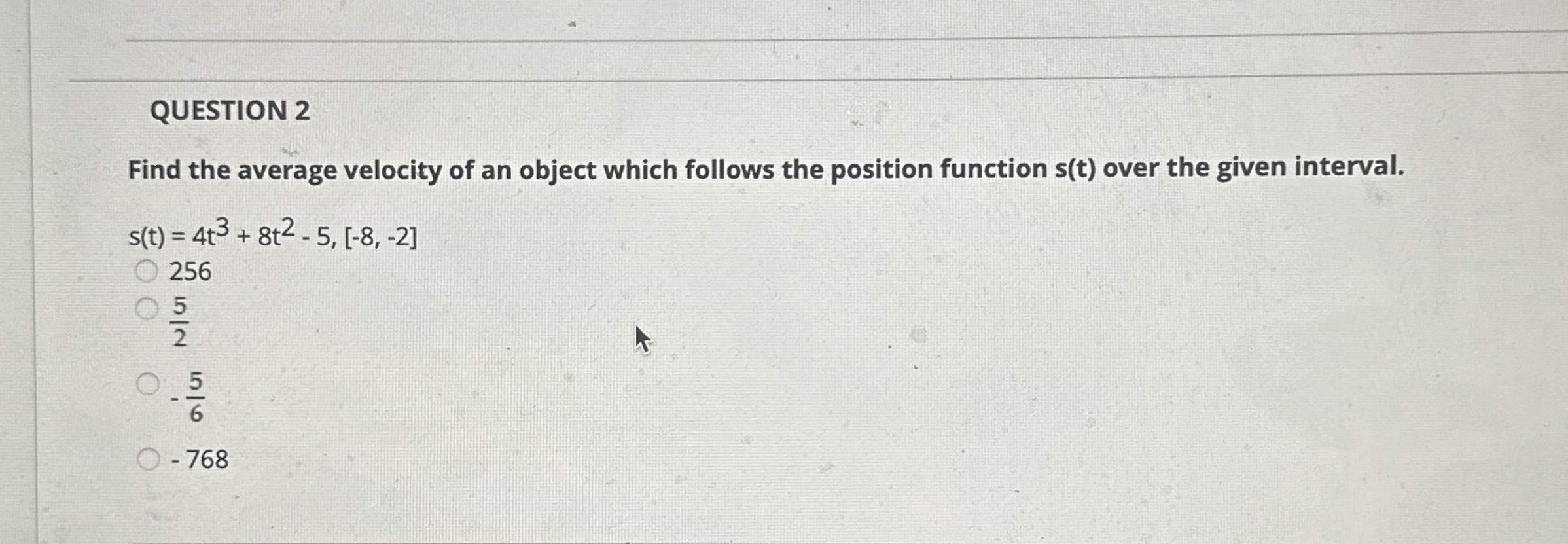 QUESTION 2 Find the average velocity of an object