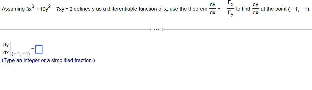 Assuming 3 x ^ ( 3 ) + 1 0 y ^ ( 2 ) - 7 xy = 0