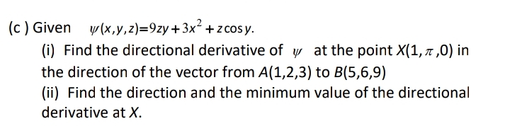 ( c ) Given ( x , y , z ) = 9 z y + 3 x 2 + z c o