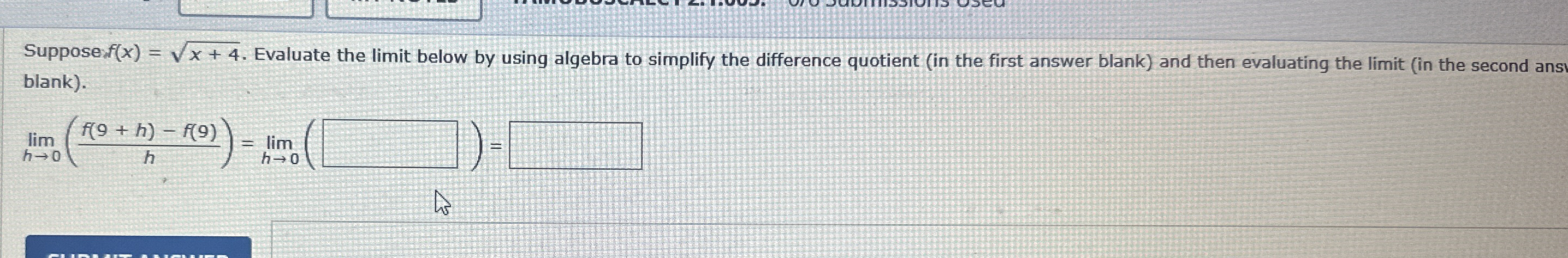 Suppose f ( x ) = x 4 2 . Evaluate the limit