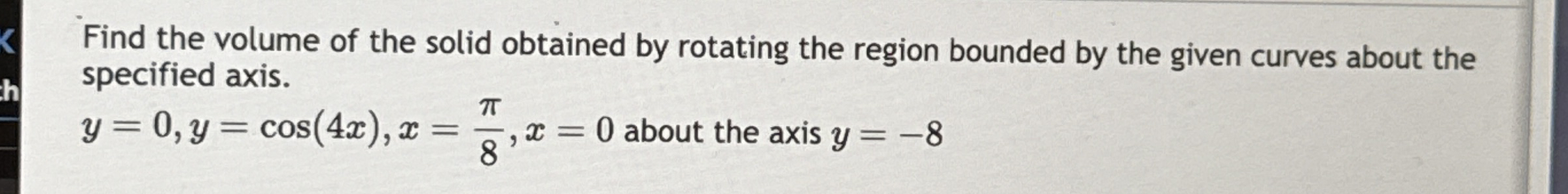Find the volume of the solid obtained by rotating