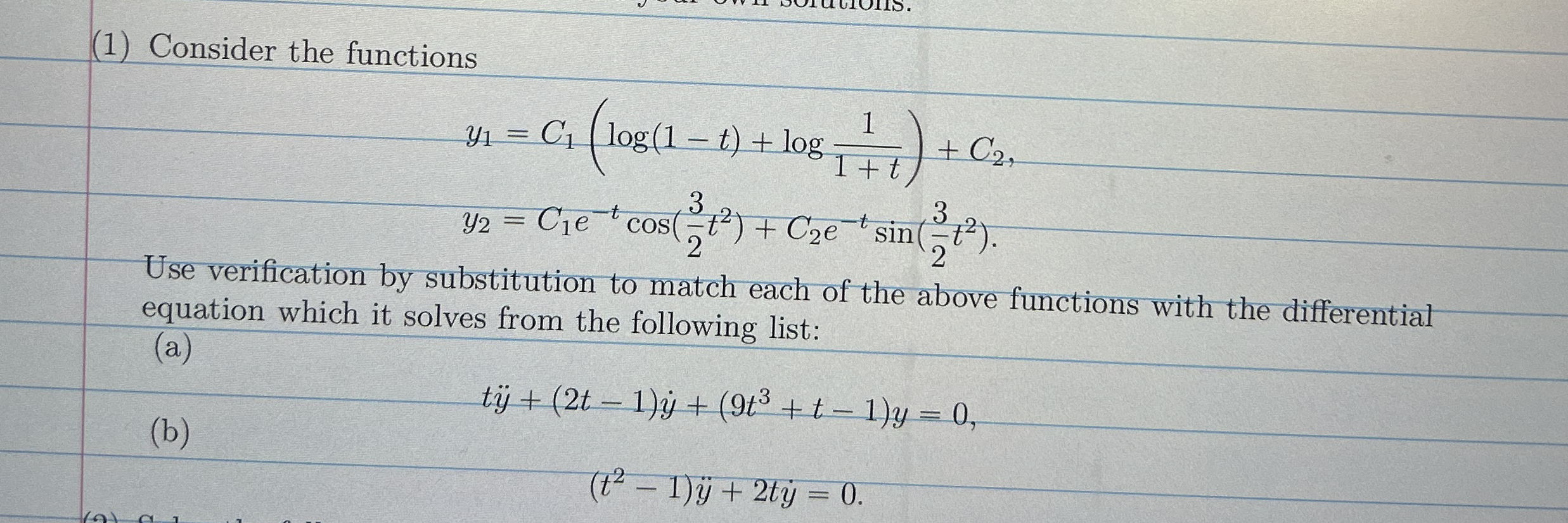 ( 1 ) Consider the functions y 1 = C 1 ( l o g (