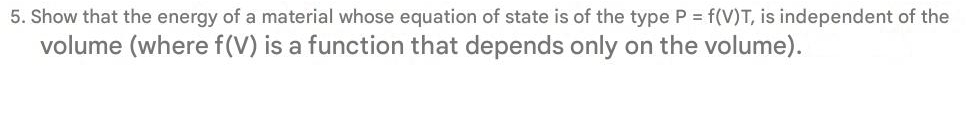 Show that the energy of a material whose equation