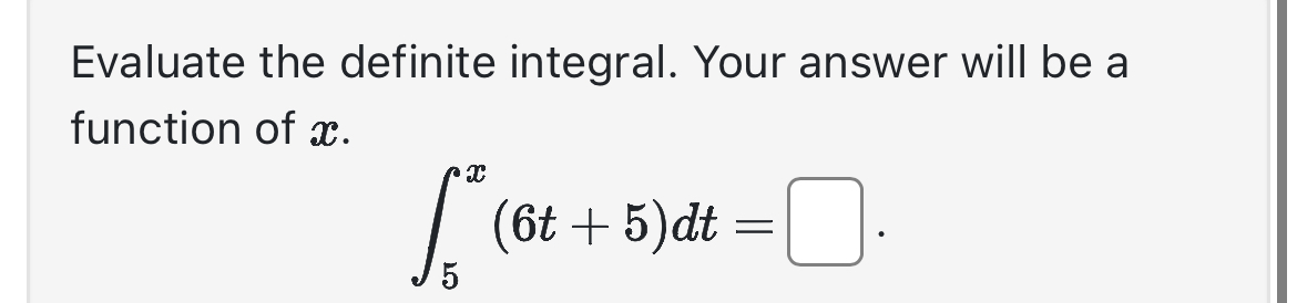 Evaluate the definite integral. Your answer will