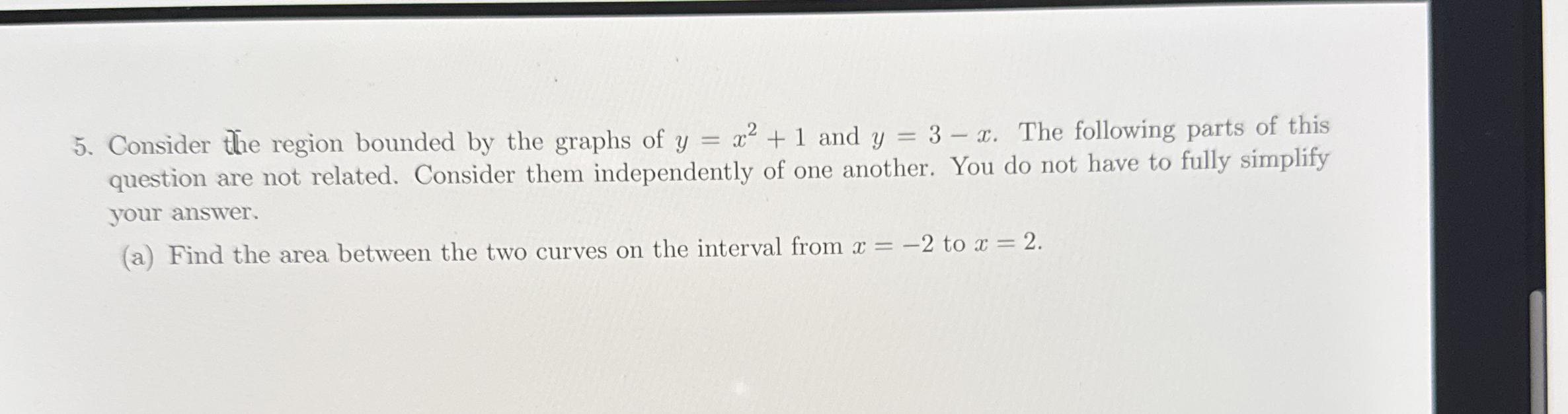 Consider the region bounded by the graphs of y =