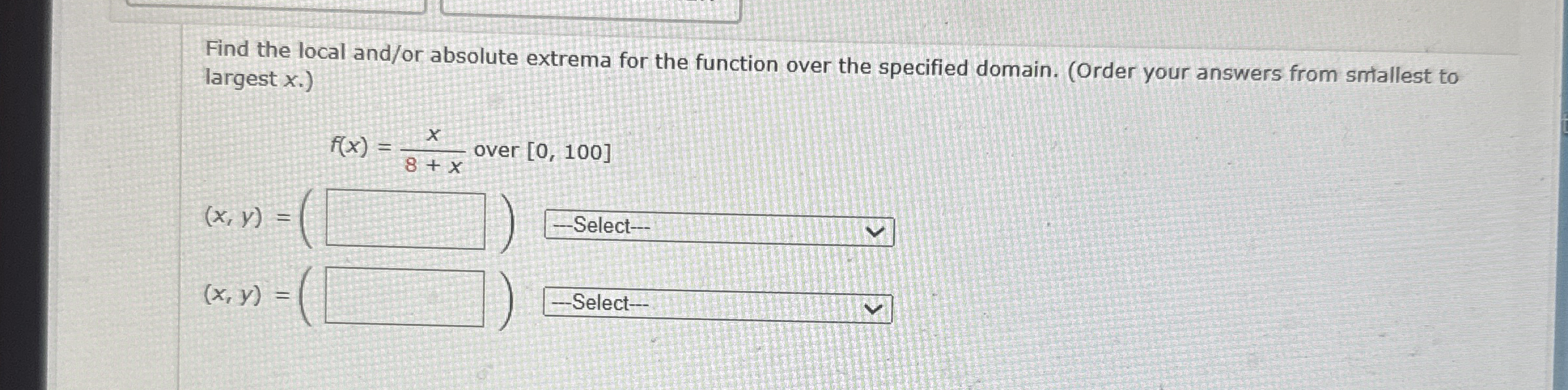 Find the local and / or absolute extrema for the