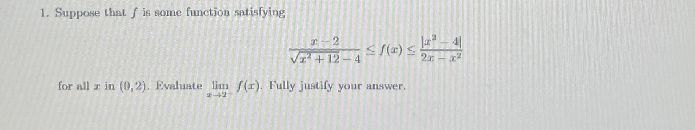 Suppose that f is some function satisfying x - 2