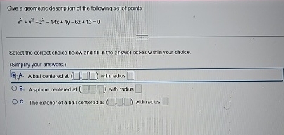 Give a geometric description of the following set