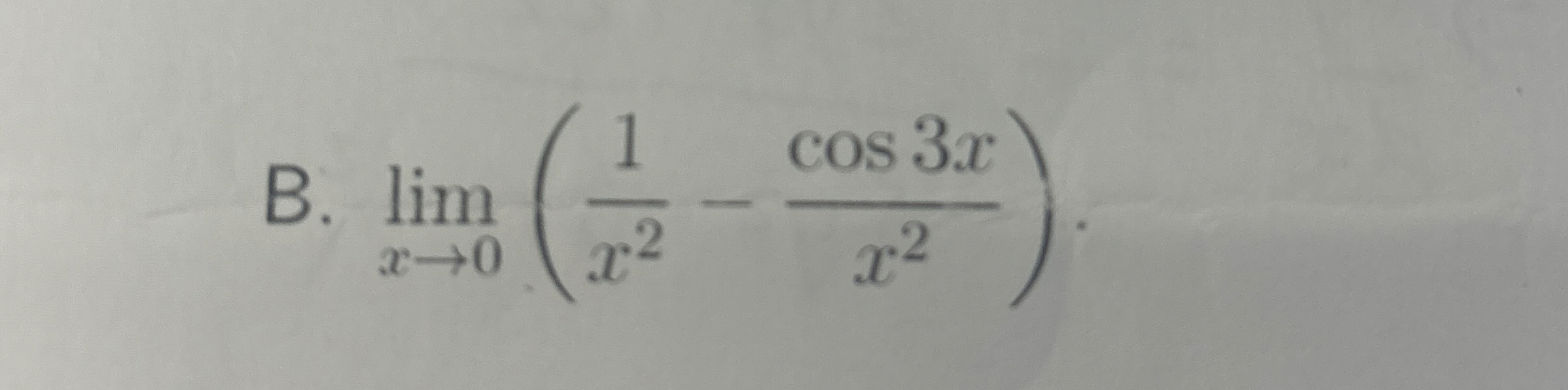 Using L'Hopital's Rule, Compute lim x 0 ( 1 x 2 -