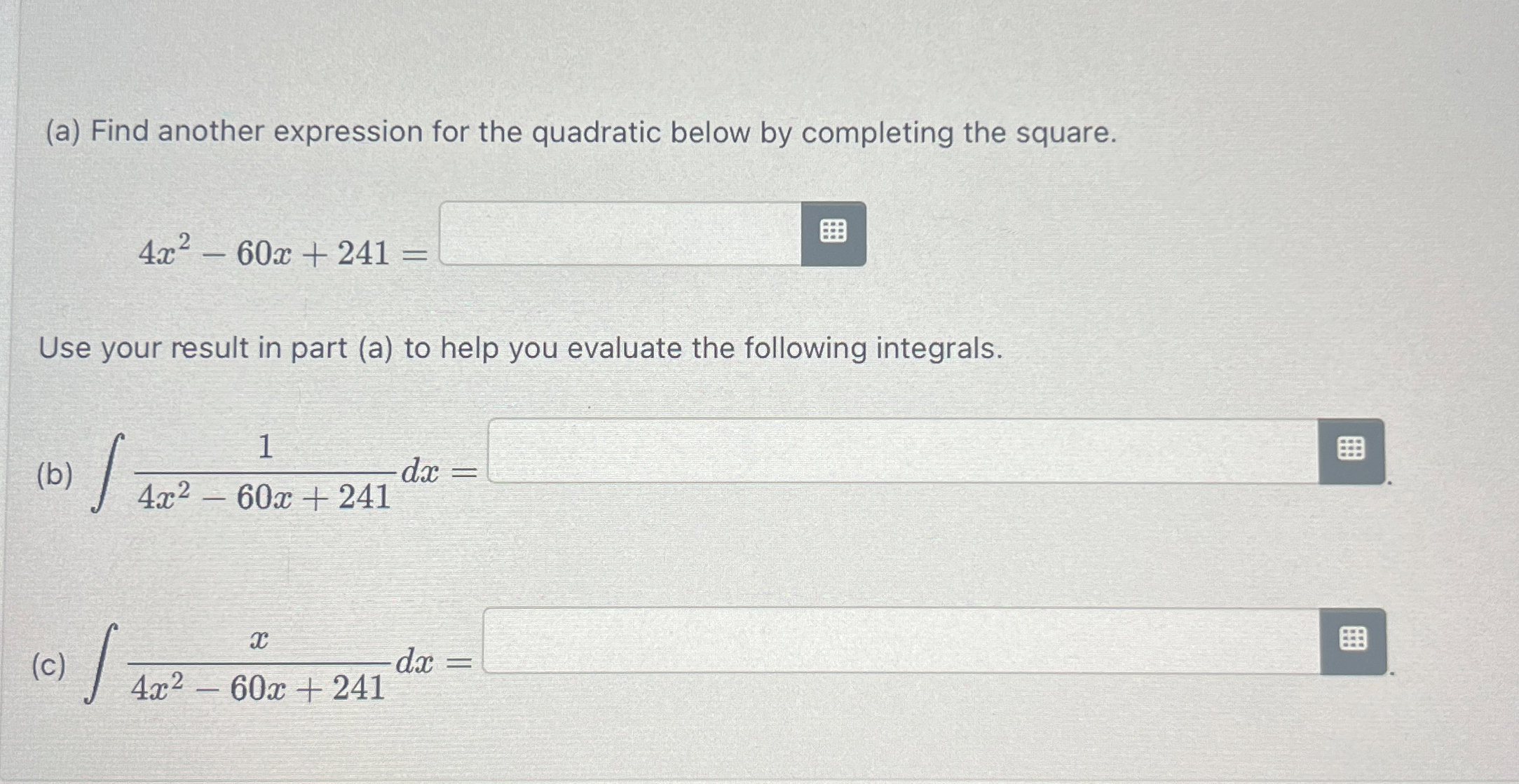 ( a ) Find another expression for the quadratic