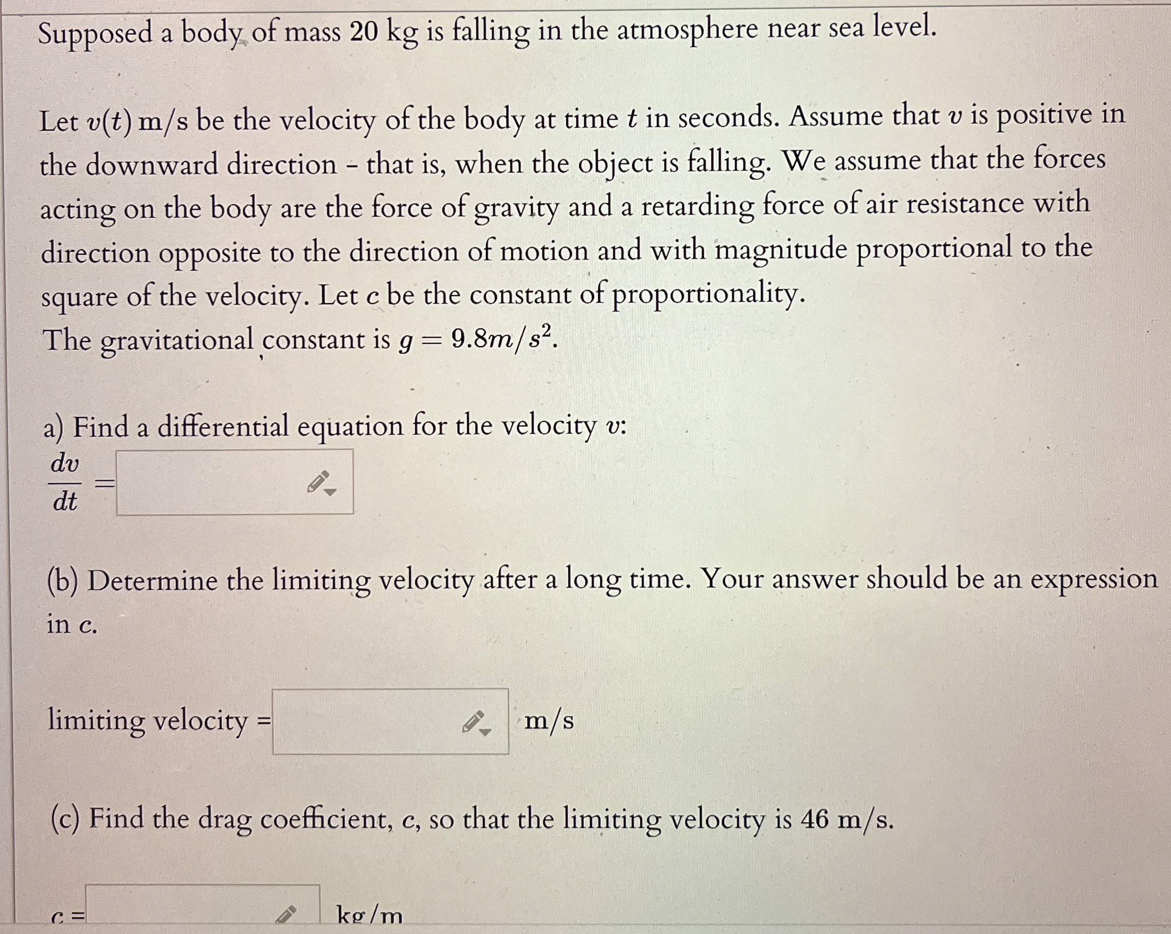 Supposed a body of mass 2 0 kg is falling in the