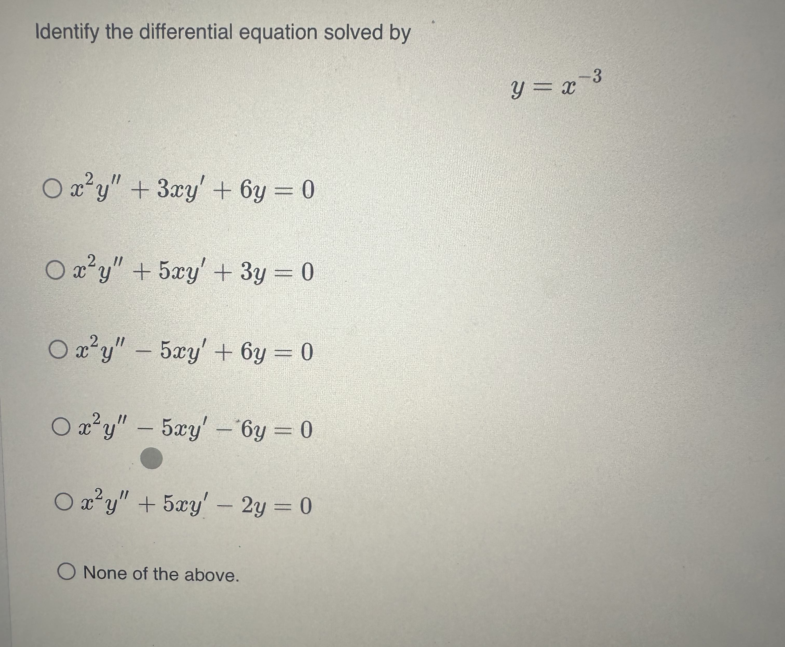 Identify the differential equation solved by y =