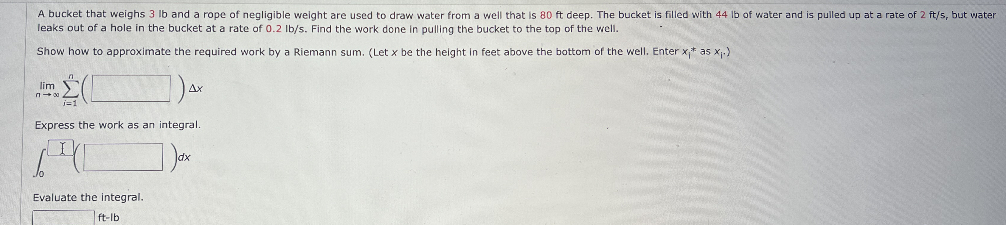 A bucket that weighs 3 lb and a rope of