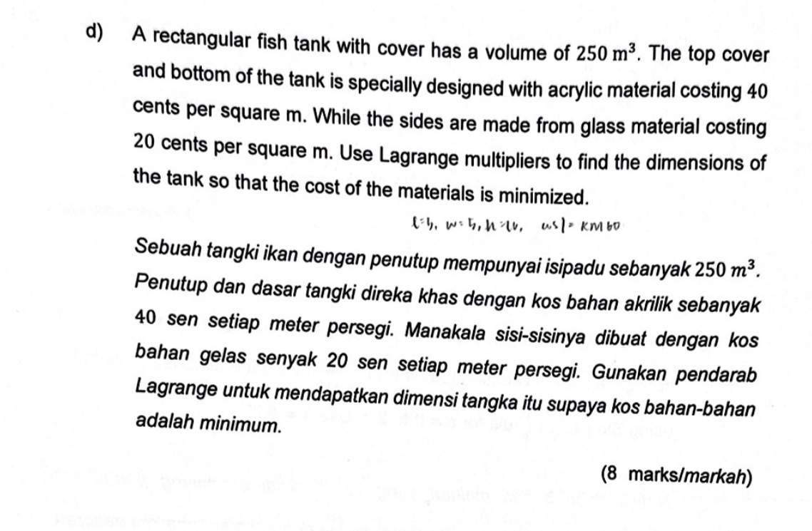 d ) A rectangular fish tank with cover has a