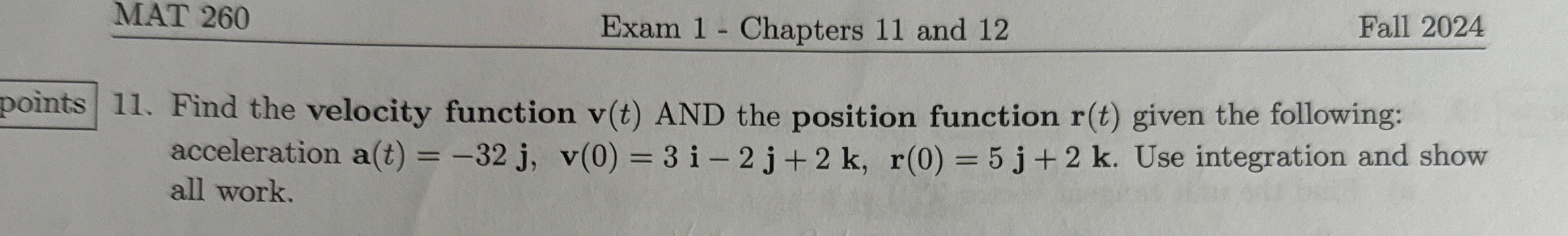 MAT 2 6 0 Exam 1 - Chapters 1 1 and 1 2 Fall 2 0